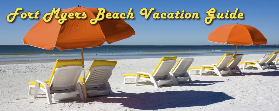 Fort Myers Beach Vacation and Travel Guide